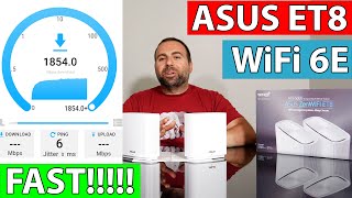 ASUS ET8 Unboxing and Full Review | WiFi 6E | Speed and Range Tests