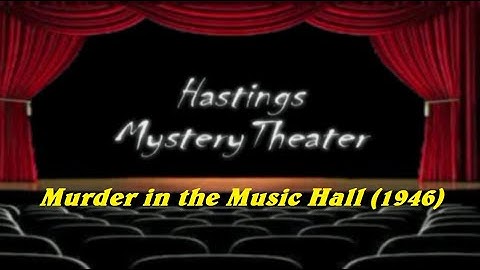 Hastings Mystery Theater "Moord in de Muziekhal" (1946) ⭐⭐⭐⭐