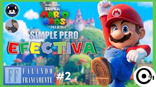 Super Mario Bros. La Película | Falando Francamente #2 ft. @LaGuaridadelZorro y @ElPichiGF