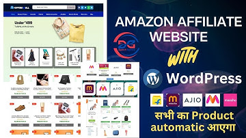 Amazon affiliate website with wordpress I Flipkart mesho myntra  सभी का Product automatic आएगा