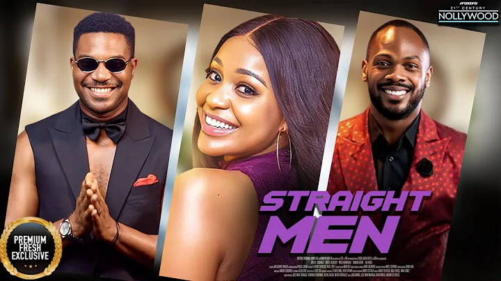 Straight Men || KUNLE REMI UCHE MONTANA DANIEL ETIM || Nigerian Movies