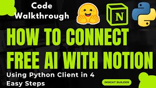 How to connect Free AI model with Notion Using Python in 3 steps code walkthrough