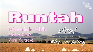 Runtah-Difarina Indra Adella-OM  Adella-Karaoke Version