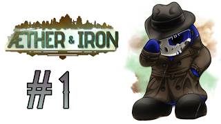 Aether & Iron | Wretch Plays Ep.1 | Cities In The Clouds