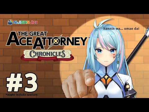 【#3 The Great Ace Attorney Chronicles】Continuing Case 2!【NIJISANJI ID】