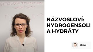 Názvosloví hydrogensolí a hydrátů - chemické názvosloví 10. díl