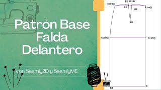 Patrón Base Falda Delantero Curso Patronaje Simple Digital