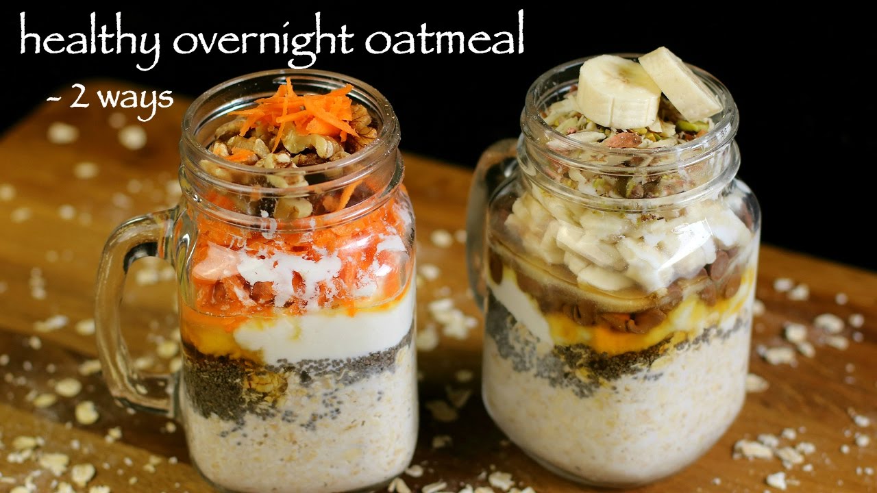 oatmeal recipe | overnight oats recipe | how to make oats recipes for weight loss | Hebbar Kitchen