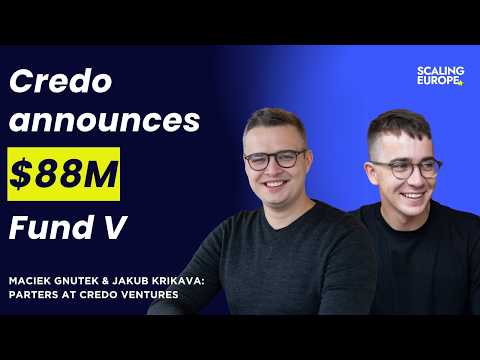 Credo announces $88m Fund V: Maciek Gnutek & Jakub Krikava, Parters at Credo Ventures