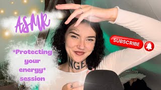 ASMR| *protecting your energy* session ✨