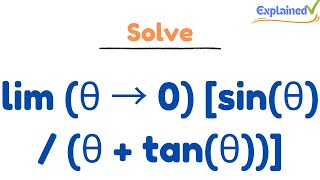 Find The Limit Lim Theta 0 Of Sin Theta Theta Tantheta