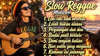 Kumpulan lagu slow reggae Motivasi☕-Laki-laki tidak bercerita-Remis official studio.!🌻🌴