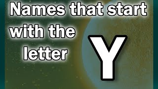 Celebrity The Letter Y - Name Meaning and Symbolism (Numerology) Names that Start with the Letter Y + Words Wealth