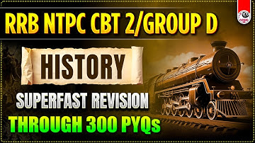 RRB NTPC/Group D History 2025 | 300 PYQs Superfast Revision | Parmar SSC