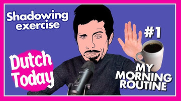 Shadowing: The Secret to Learning Dutch Faster