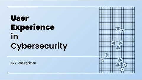 UX in Cybersecurity