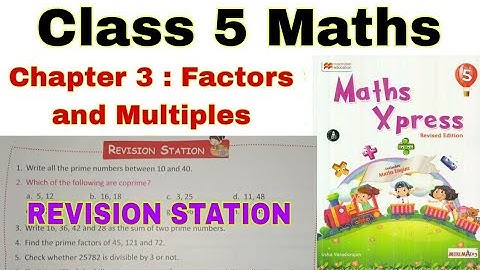 Class 5 Maths Xpress Revision Station Chapter 3 | Maths Xpress | Revision Station | Chapter 3