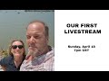 Our First Livestream