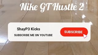 Nike GT Hustle 2 Performance Overview