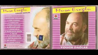 Musa Eroğlu - Bugün Şahımı Gördüm (1994) Resimi