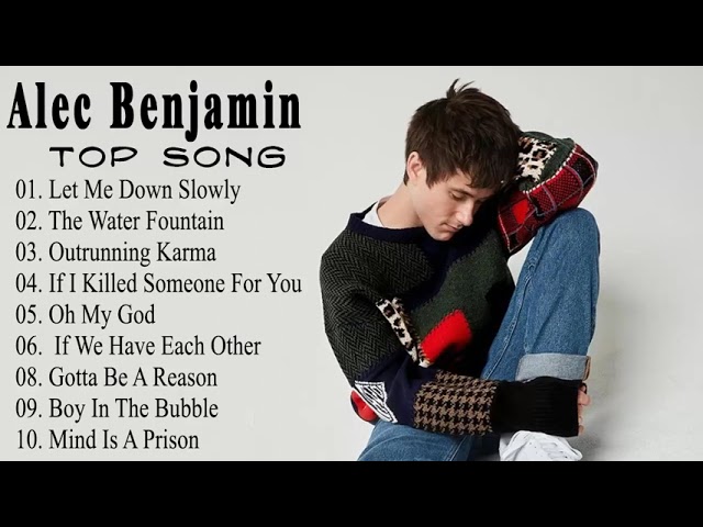 Alec Benjamin Greatest Hits Full Album - Best Pop Music Playlist Of Alec Benjamin 2023 class=