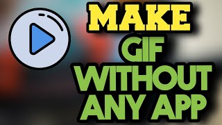 How to make gif from Video Without any App screenshot 3