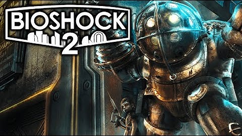 Revisiting Bioshock 2 in 2022 - Part 1