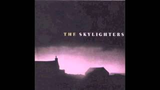 The Skylighters - Maybe Tomorrow