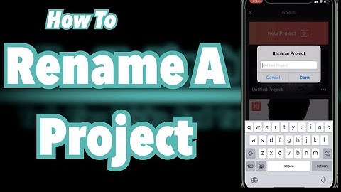 How To Rename A Project | Enlight Videoleap Tutorial