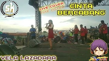 SK GROUP- CINTA BERCABANG ( VELA ZALADARA )