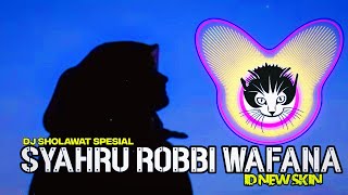 DJ SYAHRU ROBBI WAFANA (Kentrung Santuy) by ID NEW SKIN _ Berkah!!