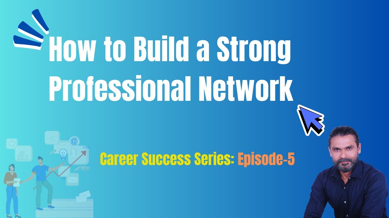 How to build professional network | Career Success Series: Episode 6 ...