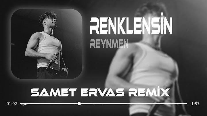 Reynmen - Renklensin Gecelerimiz ( Samet Ervas Remix )