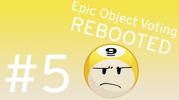 Epic Object Voting Rebooted #5