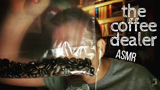 ASMR | the coffee dealer (Crinkles, Pouring, Bean Sounds)