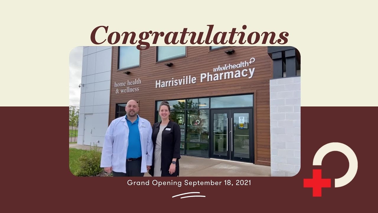 Harrisville Pharmacy, Moncton New Brunswick Grand Opening September