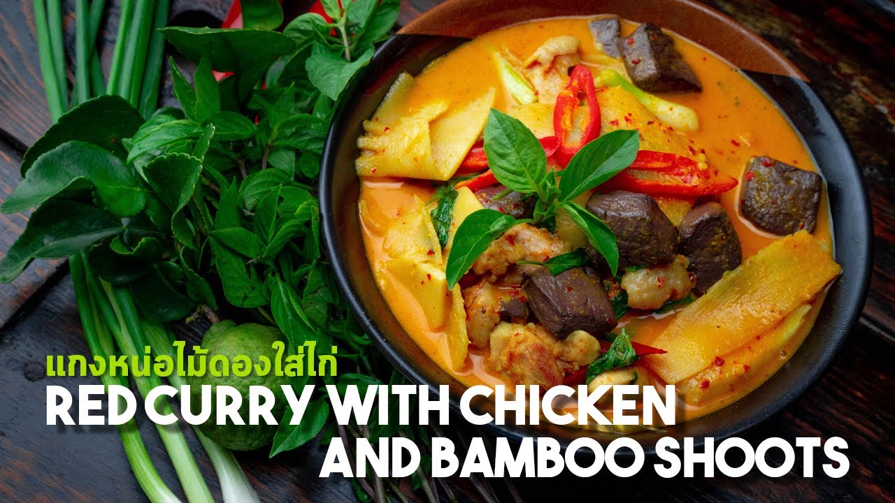 Pickled Bamboo Shoots Curry with Chicken Thai Recipe Original Thai