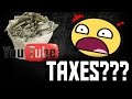 Do Youtubers Pay Taxes????? (USA)