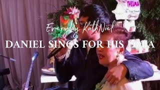 Daniel Padilla Sings For His Lola Thelma ⎢ Everyday KathNiel