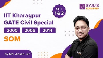 IIT Kharagpur GATE Civil Special | SOM | Md Ansari sir