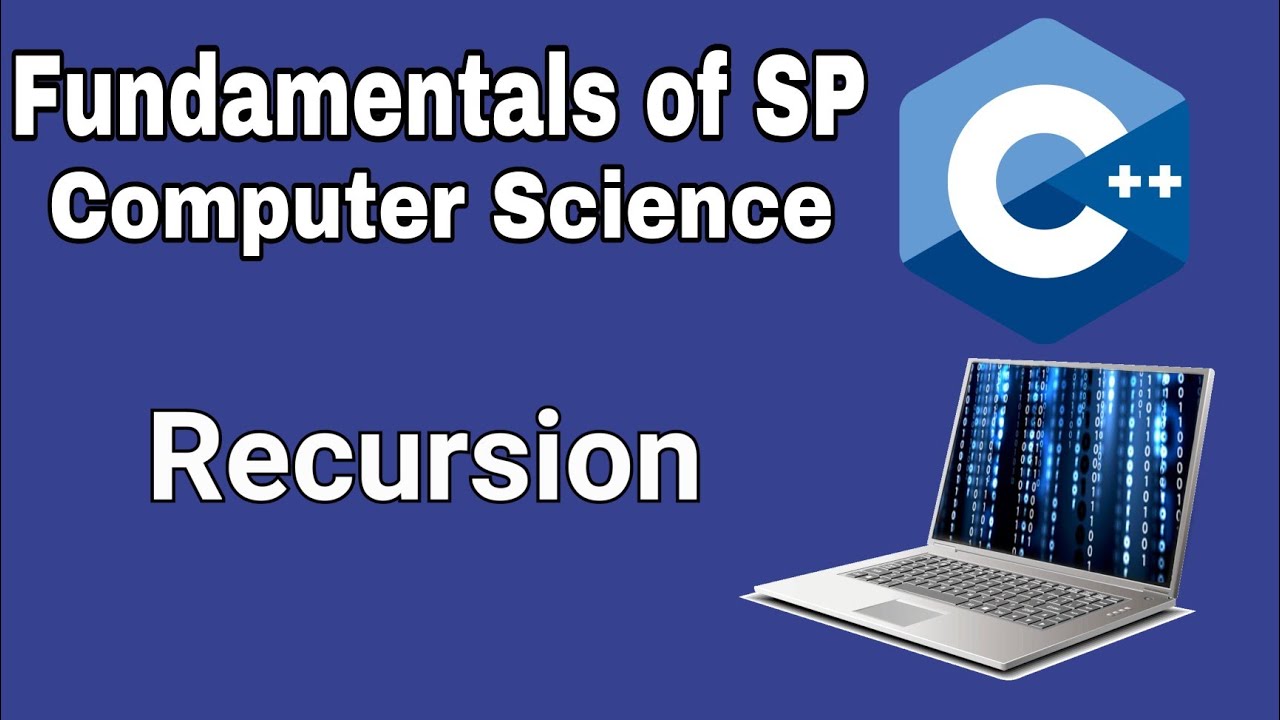 #8 C++ for Computer Science || Recursion Function. - YouTube