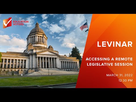 LEVinar: Accessing a Remote Legislative Session