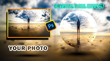 How To Make Crystal Ball Effect in Adobe Photoshop 2021