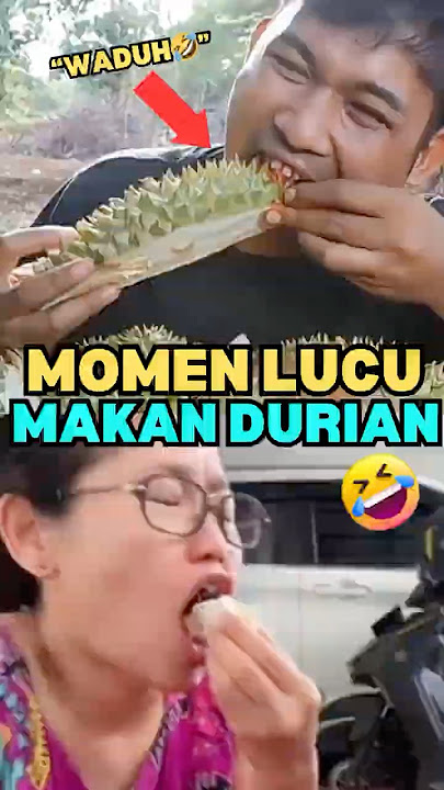 Inilah 3 Momen Lucu Saat Makan Durian #shorts
