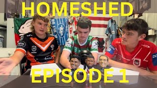 HOMESHED PODCAST EPISODE 1