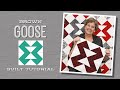 Make a "Brown Goose" Quilt with Jenny Doan of Missouri Star (Video Tutorial)