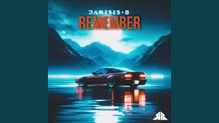 Remember - Slowed