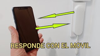 Como recibir llamadas de tu viejo telefonillo en el móvil y abrir la puerta,  ¡¡Facilísimo!!