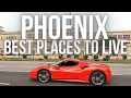 Best Places to Live in Phoenix Arizona 2022