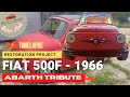 Fiat 500f 1966 abarth tribute restoration project